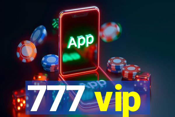 777 vip